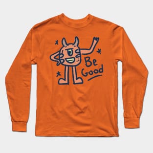 Cute Monster (08) - BE GOOD Long Sleeve T-Shirt